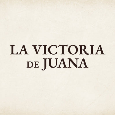 LA VICTORIA DE JUANA