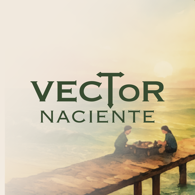 VECTOR NACIENTE